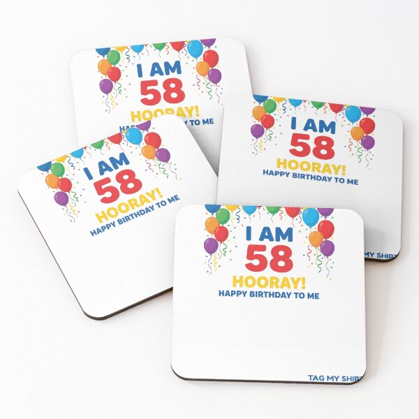 Item preview, I am 58 Hooray! Happy Birthday to Me.  Tag My Shirt designed and sold by Tag My Shirt - Clothing Made to Be Written On..