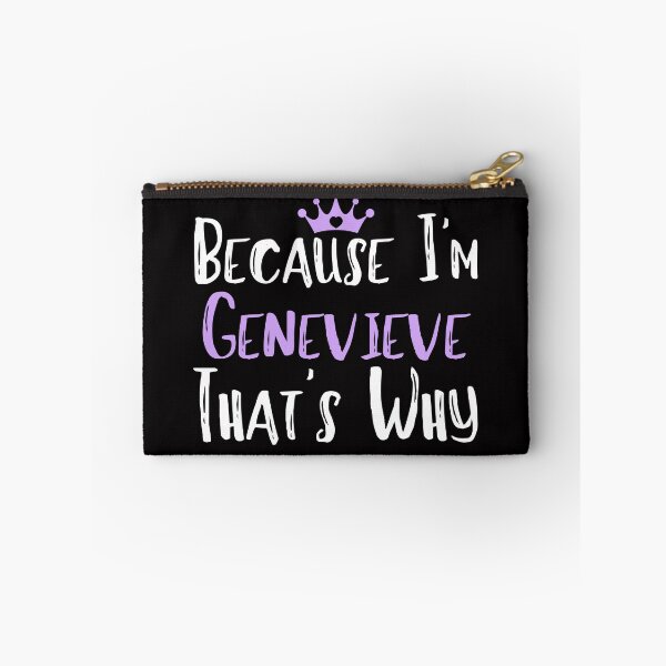 Item preview, Because I'm Genevieve That's Why Funny Women's Gift designed and sold by WeirdlyRare.