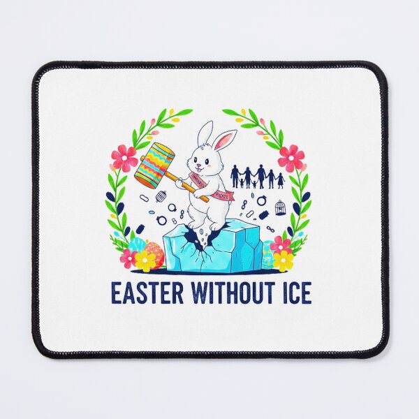 Item preview, Easter Without ICE T-Shirt - Anti-Immigration Force Movement Design - Social Justice Bunny Illustration - Family Unity Easter Graphic - Human Rights Activist Apparel designed and sold by Tamer ⭐⭐⭐⭐⭐.