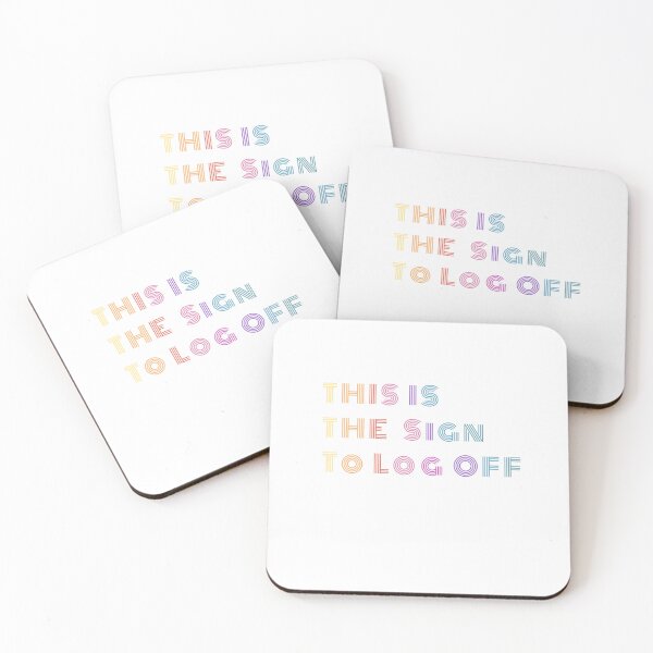 Item preview, This Is the Sign to Log Off - Offline Design  designed and sold by GiraffeandStuff.