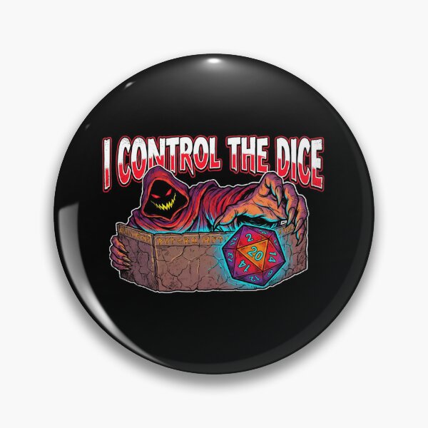 Item preview, I Control The Dice Evil Game Master D20 RPG Humor designed and sold by Fenay Designs.