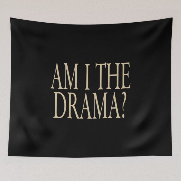 Item preview,  Am I the Drama?  designed and sold by xpressapparels.