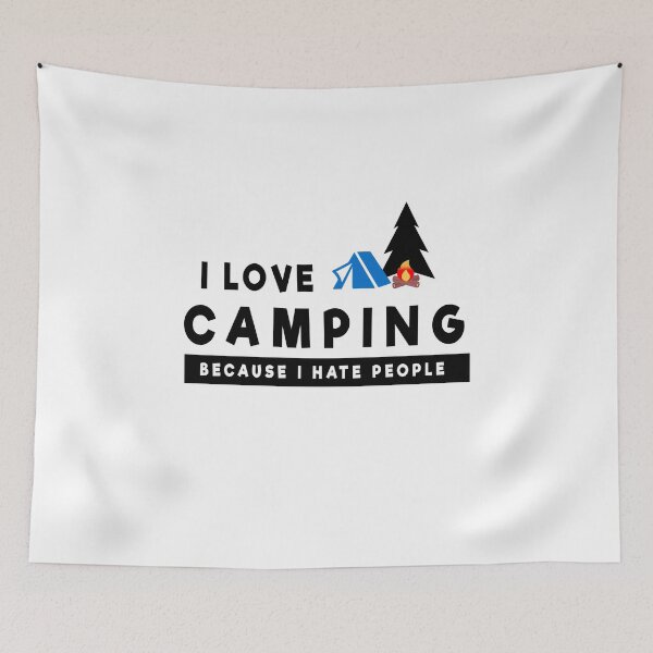 Item preview, I love camping - hate people designed and sold by Michael Treu.