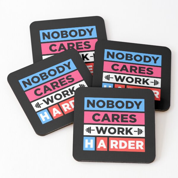 Item preview, Nobody Cares Work Harder Modern Color Block Focus designed and sold by SkeletonsDanger.