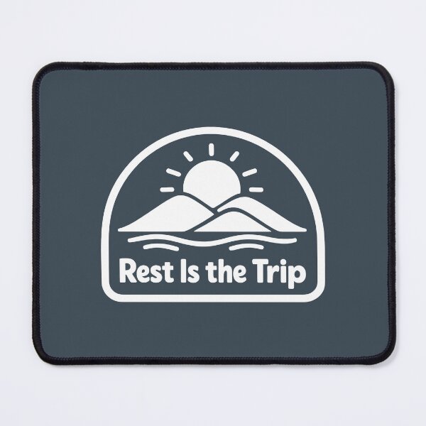 Item preview, Rest Is the Trip Wellness Meditation designed and sold by SplashTastic.