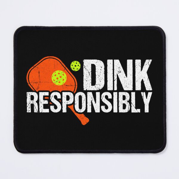 Item preview, Dink Responsibly Pickleball Tee designed and sold by pkk72.