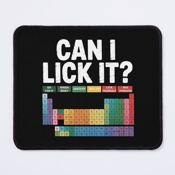 Item preview, Funny Chemistry Shirt – Can I Lick It? Periodic Table Science Humor designed and sold by Wicked.Teez.