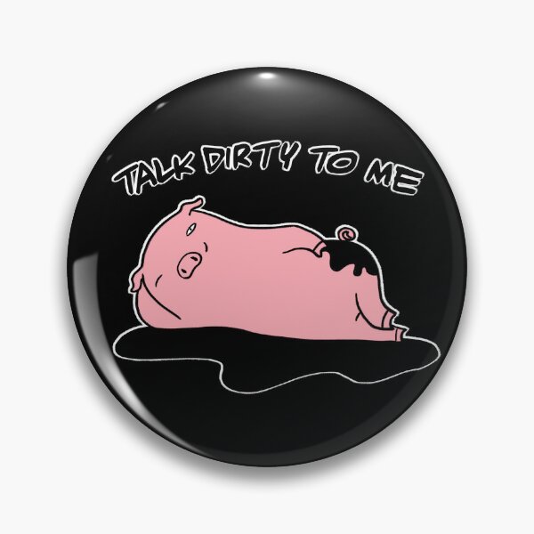 Item preview, Talk dirty to me pig designed and sold by eri-morie.