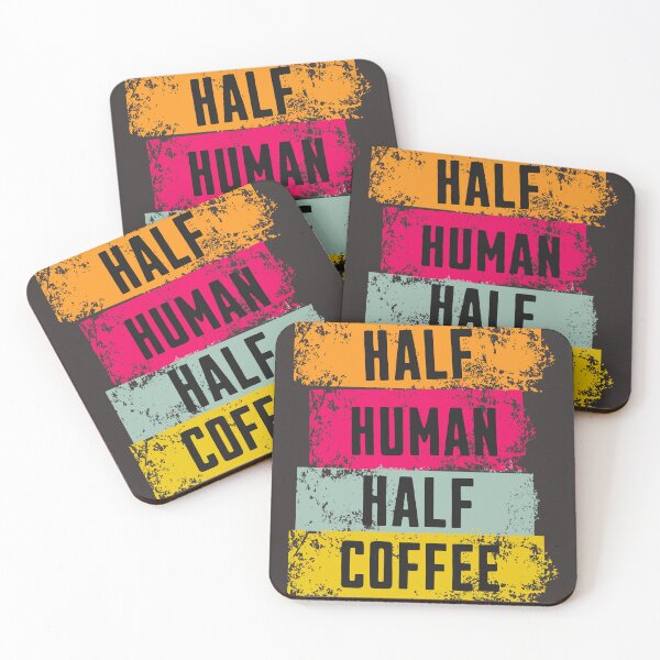 Item preview, Half Human Half Coffee Funny Caffeine Quote Design designed and sold by PrintandJoy.