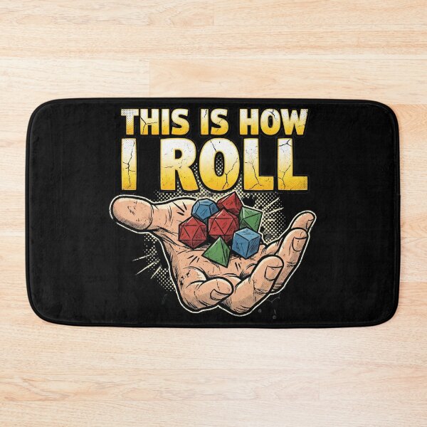 Item preview, This Is How I Roll Polyhedral Dice Tabletop RPG designed and sold by Fenay Designs.