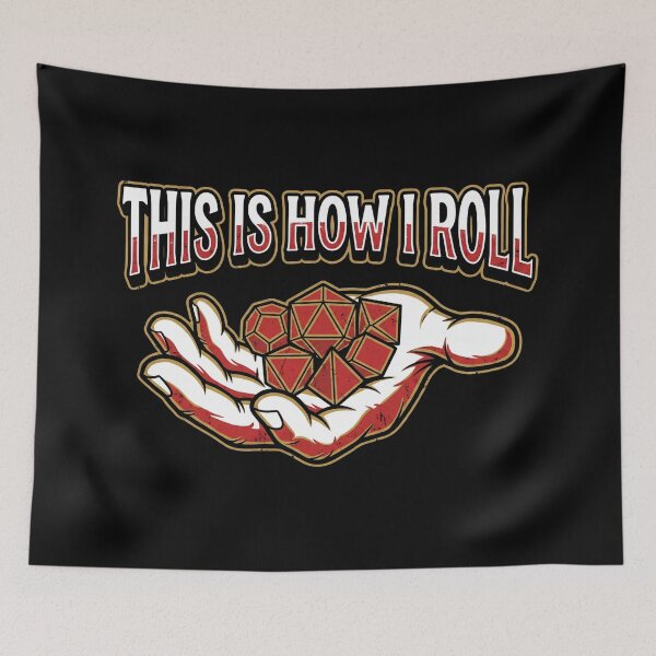 Item preview, This Is How I Roll Red Dice Tabletop RPG Gamer designed and sold by Fenay Designs.