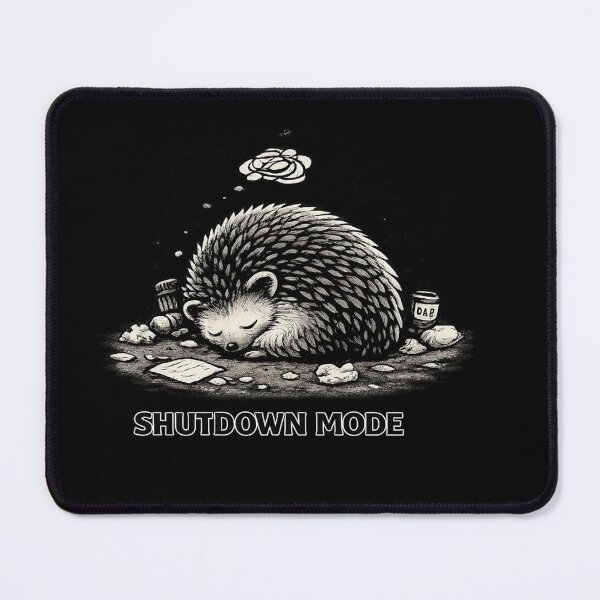Item preview, Shutdown Mode Hedgehog — Social Battery Empty designed and sold by VibeOffline Studio.