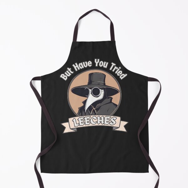 Item preview, But Have You Tried Leeches? Funny Plague Doctor Dark Humor Gifts designed and sold by DriftingDoodle.