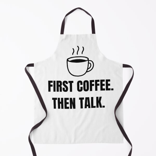 Item preview, First coffee, then talk. (dark on light) designed and sold by KoalityDesigns.