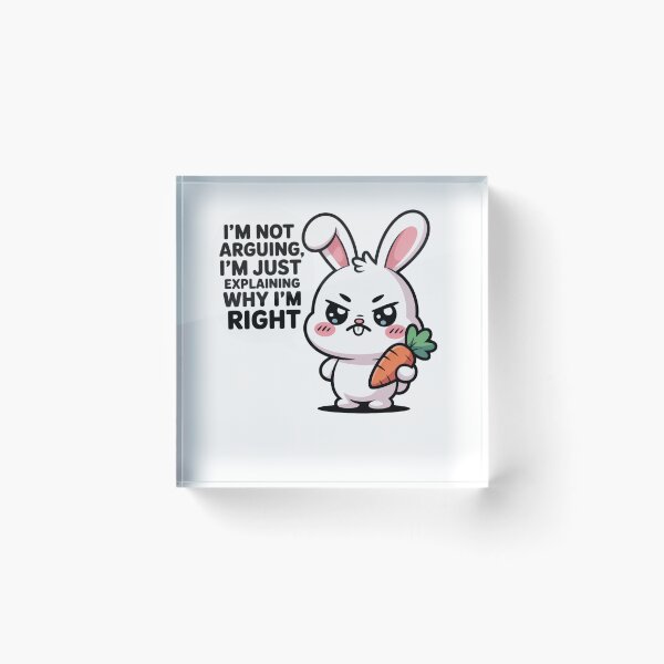 Item preview, I'm Not Arguing I'm Just Explaining – Funny Angry Bunny Kawaii Sticker designed and sold by Ashley critters.