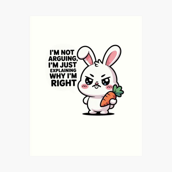 Item preview, I'm Not Arguing I'm Just Explaining – Funny Angry Bunny Kawaii Sticker designed and sold by Ashley critters.
