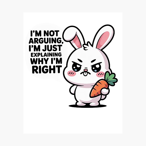 Item preview, I'm Not Arguing I'm Just Explaining – Funny Angry Bunny Kawaii Sticker designed and sold by Ashley critters.