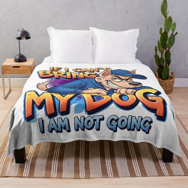 Item preview, If I Can't Bring My Dog I Am Not Going designed and sold by Fastokart.