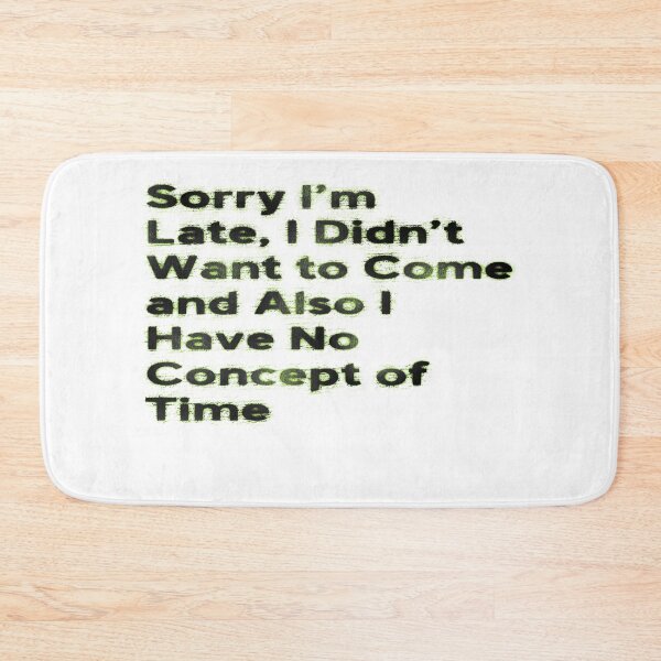 Item preview, Sorry I'm Late designed and sold by RBLCreative.