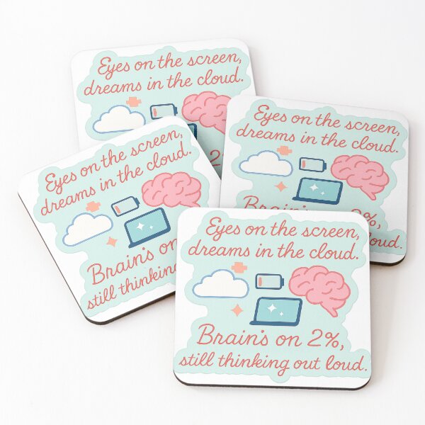 Item preview, Eyes on the screen, dreams in the cloud. Brain’s on 2%, still thinking out loud. designed and sold by nmnafeel.