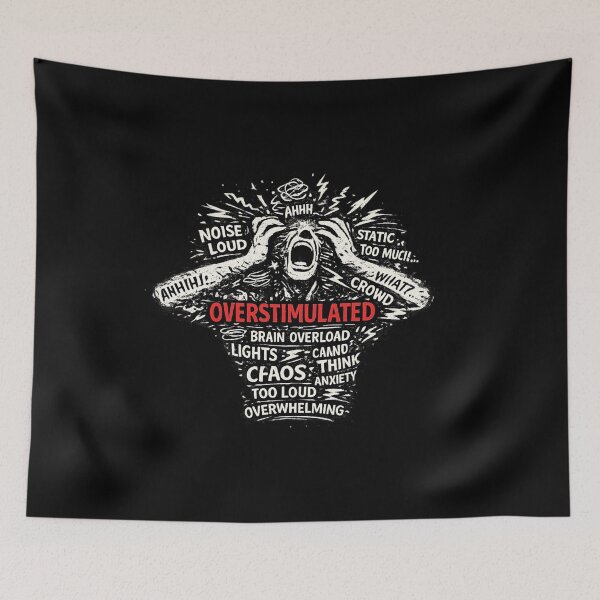 Item preview, Overstimulated — ADHD Mental Overload Design designed and sold by VibeOffline Studio.