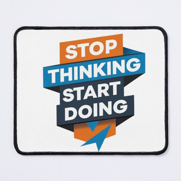 Item preview, Stop thinking start doing designed and sold by artphotodesign.
