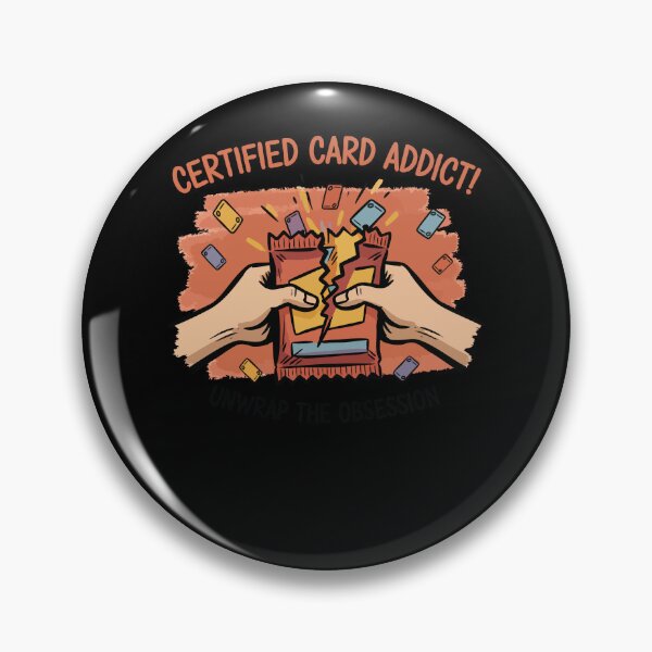 Item preview, Certified Card Addict Unwrap The Obsession Trading designed and sold by LuminOrb.
