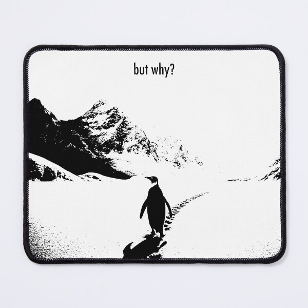 Item preview, Nihilist Penguin - But Why? designed and sold by Phantom-Brush.