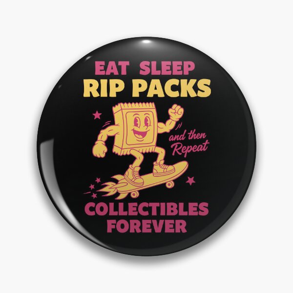 Item preview, Eat Sleep Rip Packs Repeat Collectibles Forever designed and sold by LuminOrb.