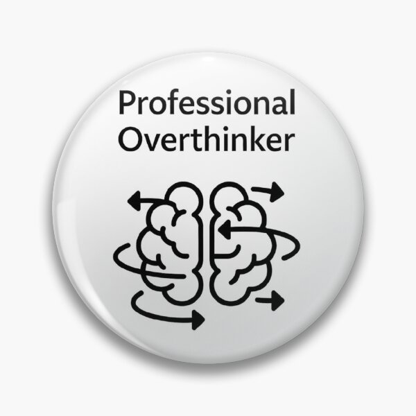Item preview, Professional Overthinker designed and sold by Sukapha.