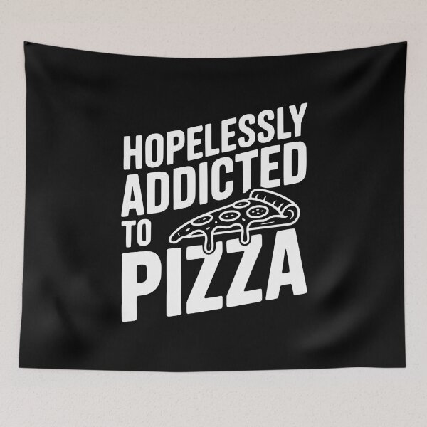 Item preview, Hopelessly Addicted to Pizza designed and sold by Frank Ring.