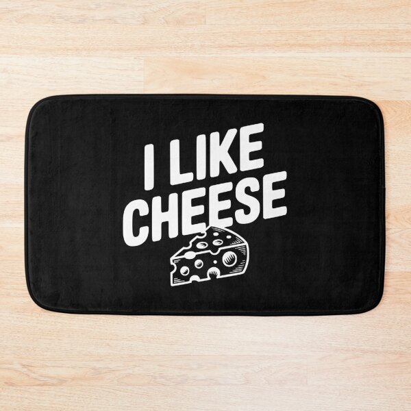 Item preview, I Like Cheese designed and sold by Frank Ring.