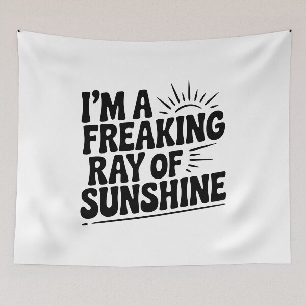 Item preview, I'm a Freaking Ray of Sunshine designed and sold by Frank Ring.