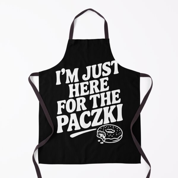 Item preview, I'm Just Here for the Paczki designed and sold by Frank Ring.