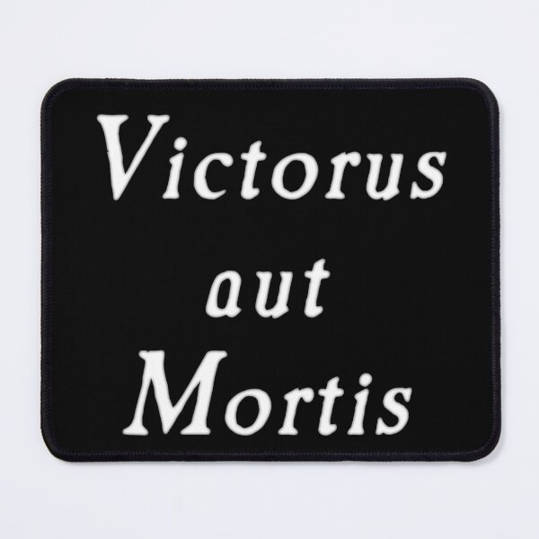 Item preview, Victorus aut Mortis designed and sold by Style Legion.
