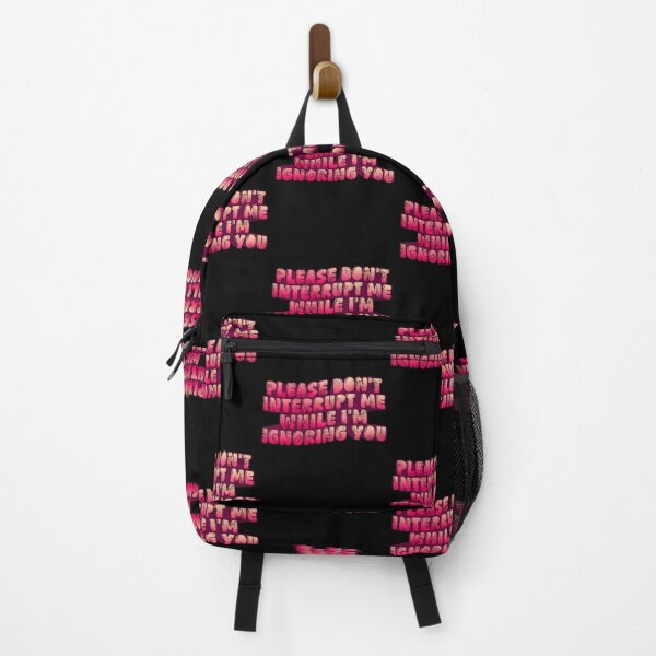 Item preview, Please don't interrupt me while I'm ignoring you designed and sold by Simply Positive.