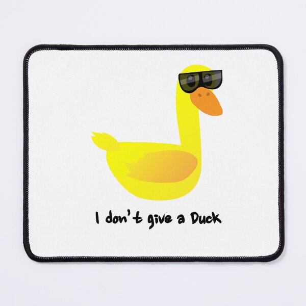 Item preview, I don't give a Duck designed and sold by DesignsbyDustin.