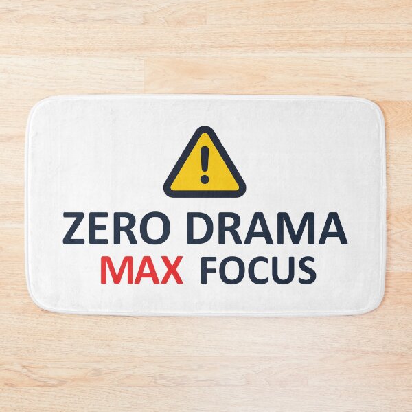 Item preview, Zero Drama. Max Focus. Warning Mode designed and sold by zamew.