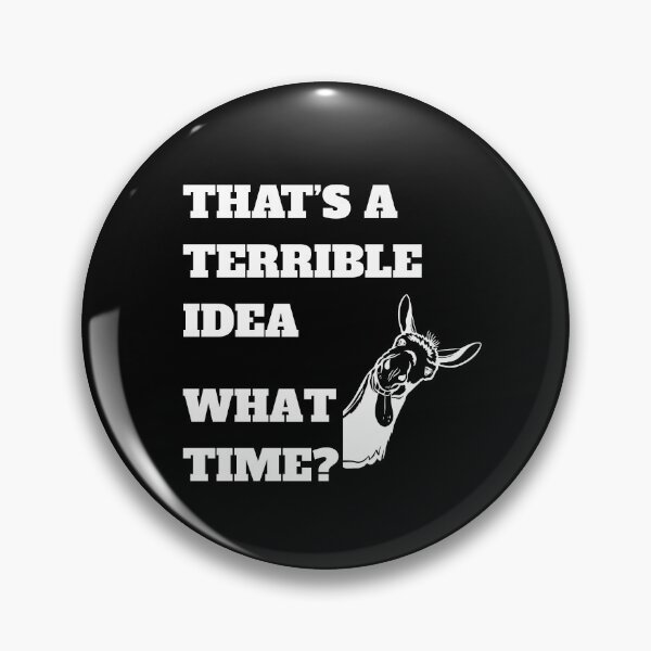 Item preview, That's a terrible idea what time designed and sold by Simply Positive.