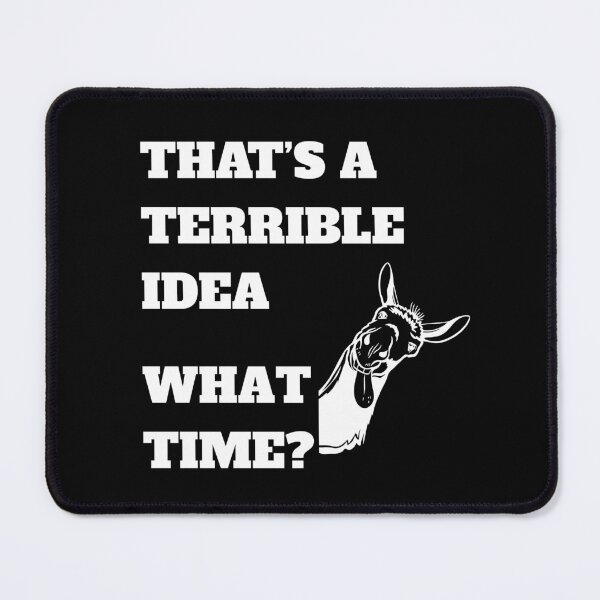 Item preview, That's a terrible idea what time designed and sold by Simply Positive.
