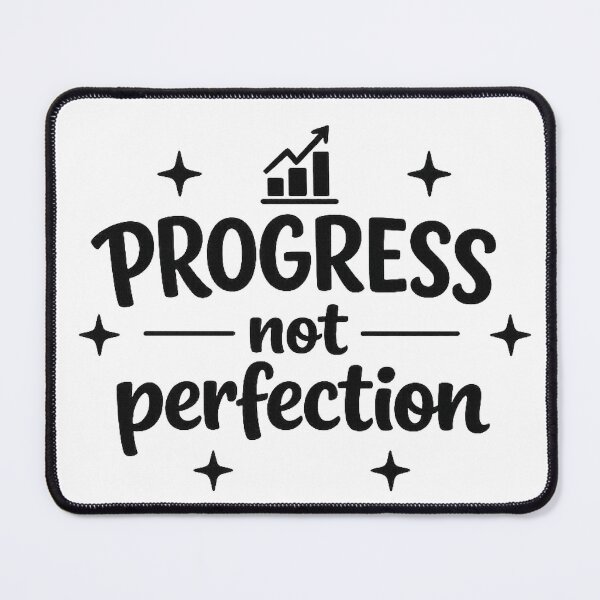 Item preview, Progress Not Perfection designed and sold by MarselArt.