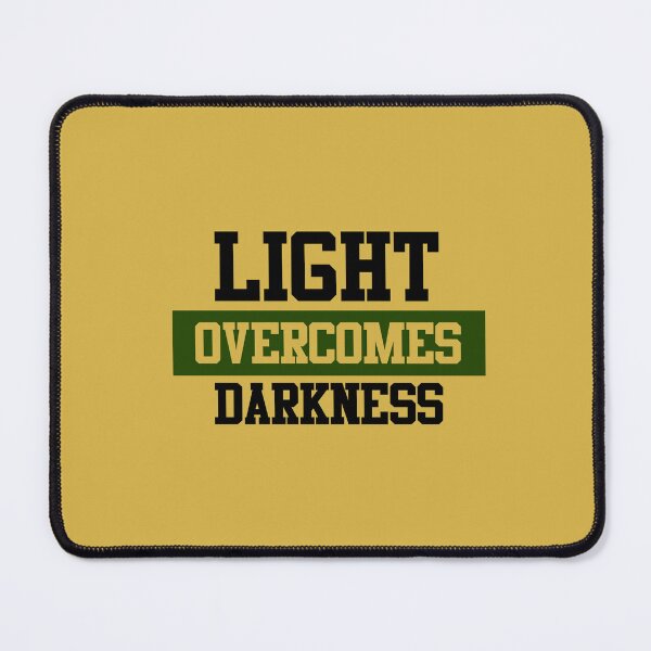 Item preview, Light Overcomes Darkness designed and sold by melohdc.