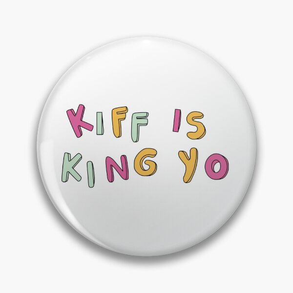 Item preview, Kiff is King Yo designed and sold by pastichedesign.