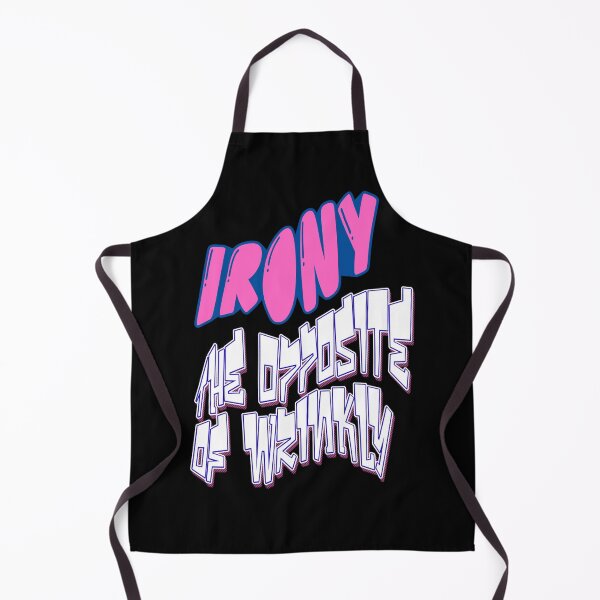 Item preview, Irony the opposite of wrinkly designed and sold by Simply Positive.