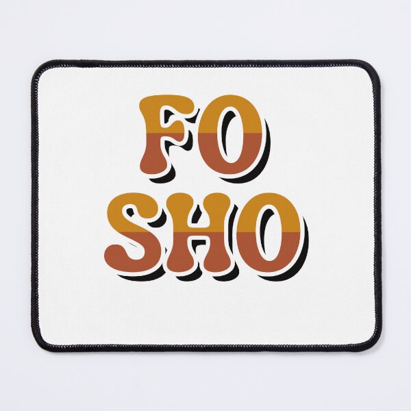 Item preview, FO SHO designed and sold by Simply Positive.
