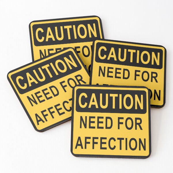 Item preview, Caution: Need for Affection – Cute Emotional Warning Sign Design 2 designed and sold by WordPlayStudio.