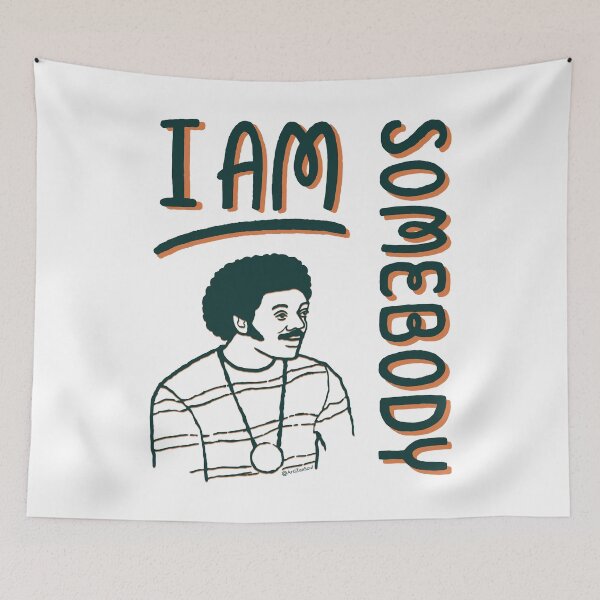 Item preview, I Am Somebody designed and sold by charlenepotts.
