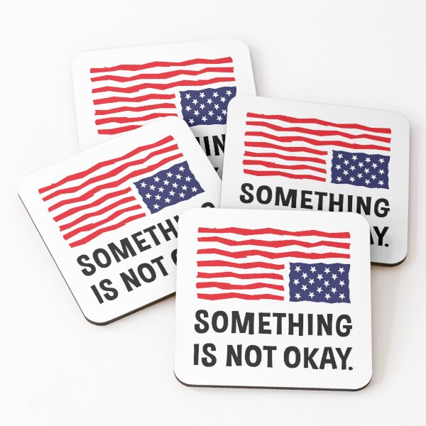 Item preview, Something Is Not Okay. (US Flag Upside Down) designed and sold by MrFaulbaum.