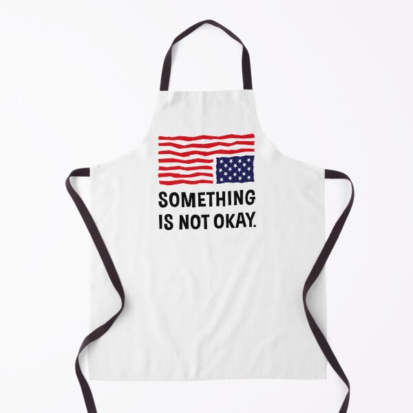 Item preview, Something Is Not Okay. (US Flag Upside Down) designed and sold by MrFaulbaum.