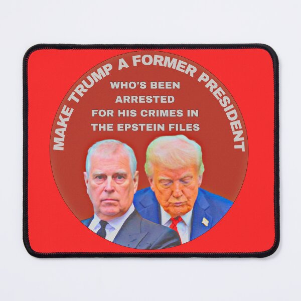 Item preview, Anti Donald Trump Former Prince Andrew  designed and sold by Cat Haven & Rescue .